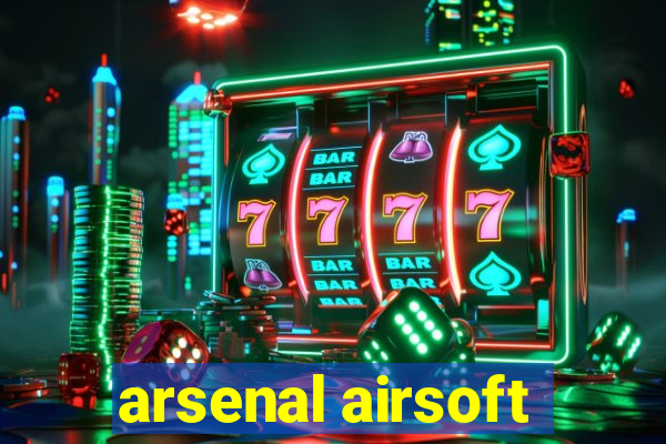 arsenal airsoft